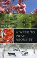 Week to Pray About it