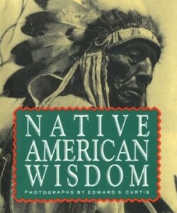 Native American Wisdom