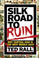 Silk Road To Ruin 2nd Edition