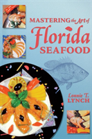 Mastering the Art of Florida Seafood