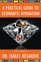Practical Guide to Geomantic Divination