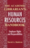 Academic Librarian's Human Resources Handbook