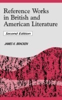 Reference Works in British and American Literature, 2nd Edition