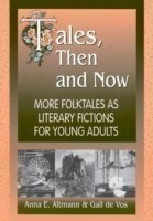 Tales, Then and Now