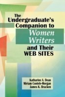 Undergraduate's Companion to Women Writers and Their Web Sites