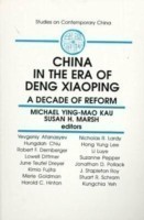 China in the Era of Deng Xiaoping: A Decade of Reform