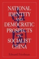National Identity and Democratic Prospects in Socialist China