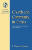 Church and Community in Crisis