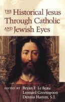 Historical Jesus Through Jewish and Catholic Eyes