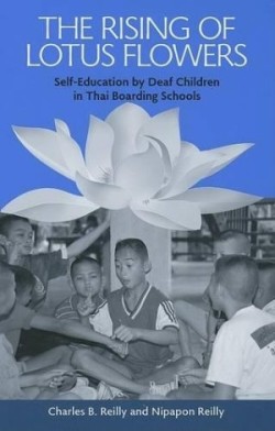 Rising of Lotus Flowers Self-education by Deaf Children in Thai Boarding Schools