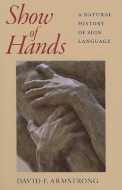 Show of Hands - A Natural History of Sign Language