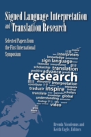 Signed Language Interpretation and Translation Research