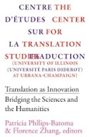 Translation as Innovation Bridging the Sciences and the Humanities