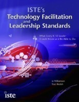 ISTE's Technology Facilitation and Leadership Standards