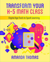 Transform Your K-5 Math Class