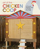Art of the Chicken Coop