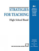 Strategies for Teaching High School Band