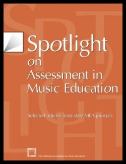 Spotlight on Assessment in Music Education