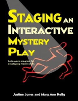 Staging an Interactive Mystery Play