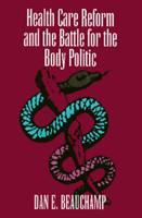 Health Care Reform and the Battle for the Body Politic