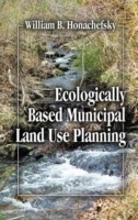 Ecologically Based Municipal Land Use Planning