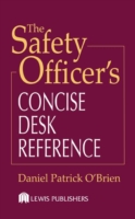 Safety Officer's Concise Desk Reference