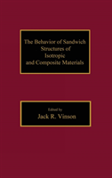 Behavior of Sandwich Structures of Isotropic and Composite Materials