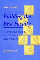 Building the Best Faculty