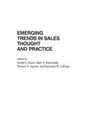 Emerging Trends in Sales Thought and Practice