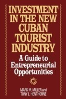 Investment in the New Cuban Tourist Industry