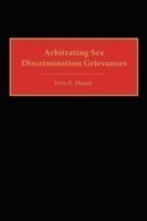 Arbitrating Sex Discrimination Grievances