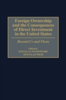 Foreign Ownership and the Consequences of Direct Investment in the United States
