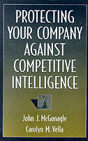 Protecting Your Company Against Competitive Intelligence