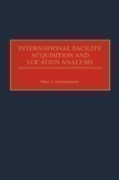 International Facility Acquisition and Location Analysis