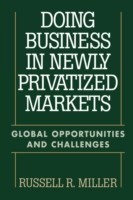 Doing Business in Newly Privatized Markets