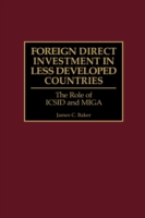 Foreign Direct Investment in Less Developed Countries