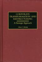 Corporate Transformation and Restructuring