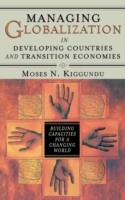 Managing Globalization in Developing Countries and Transition Economies