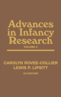 Advances in Infancy Research, Volume 9