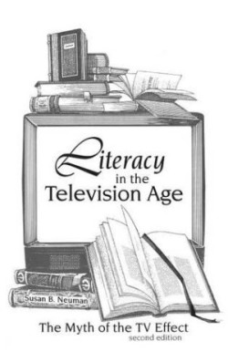 Literacy in the Television Age The Myth of the TV Effect