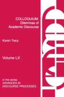 Colloquium Dilemmas of Academic Discourse