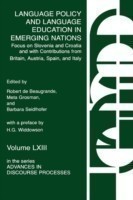 Language Policy and Language Education in Emerging Nations Focus on Slovenia and Croatia with Contributions from Britain, Austria, Spain, and Italy