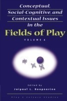 Conceptual, Social-Cognitive, and Contextual Issues in the Fields of Play