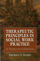 Therapeutic Principles in Social Work Practice