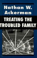 Treating the Troubled Family