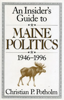 Insider's Guide to Maine Politics