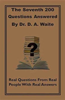 Seventh 200 Questions Answerd By Dr. D. A. Waite
