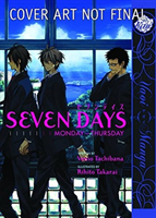 Seven Days:  Monday – Thursday (Yaoi)