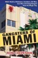 Gangsters Of Miami