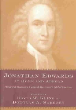 Jonathan Edwards at Home and Abroad